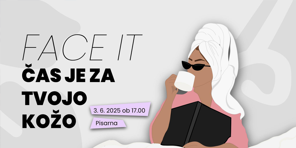 Face it: Čas je za tvojo kožo Face it: Čas je za tvojo kožo